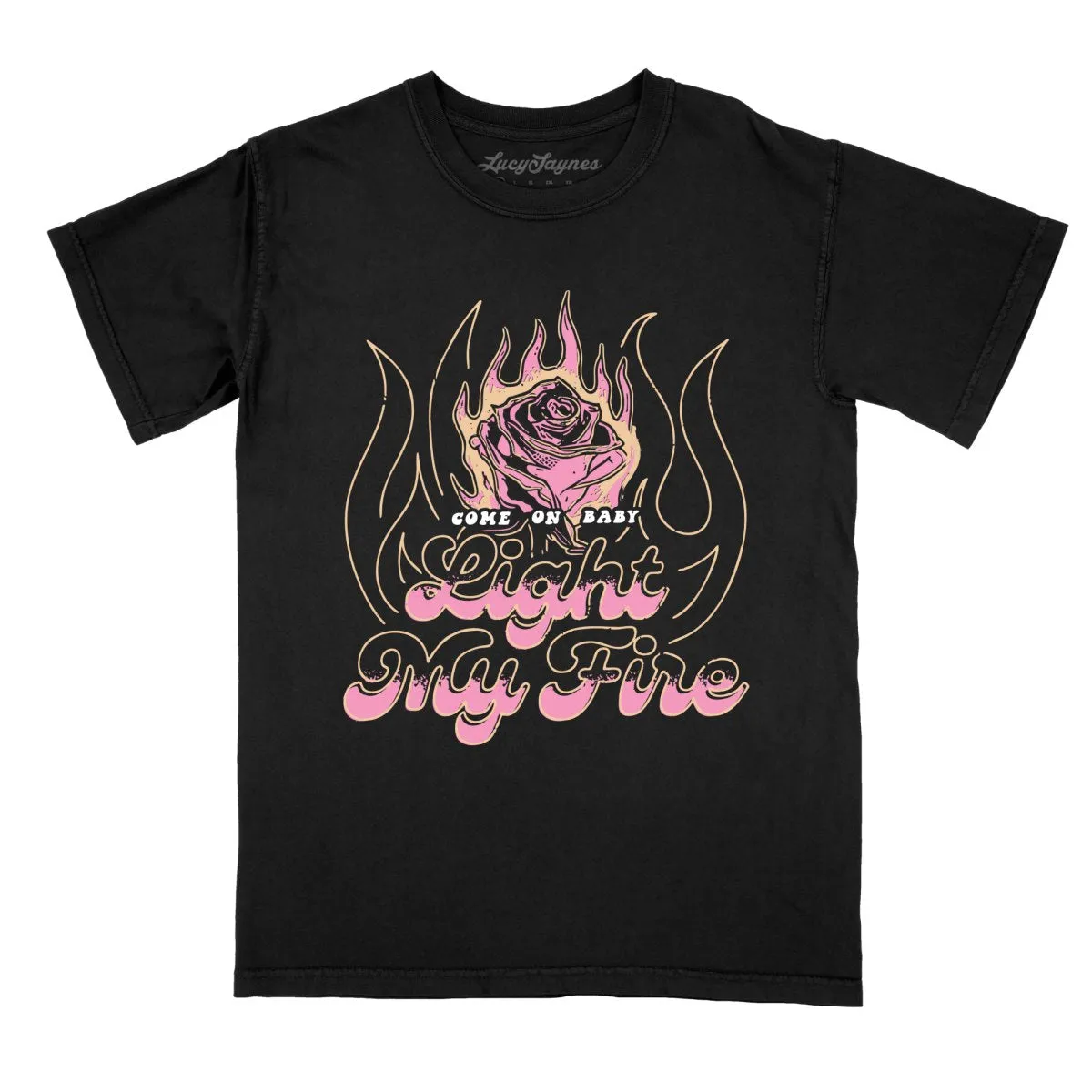 Light My Fire Comfort Colors Tee